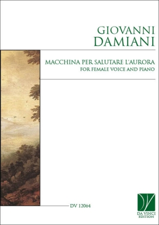 Macchina per salutare l'aurora Female Voice and Piano Vocal Score