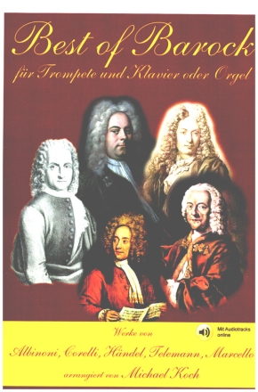 Best of Barock (+Online Audio) fr Trompete und Klavier oder Orgel