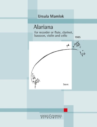 Alariana for recorder, (fl), clarinet, bassoon, violin and cello score