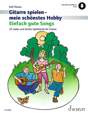 Einfach gute Songs (+Online Audio) fr 1-3 Gitarren und Gesang