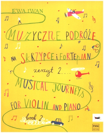 Musical Yourneys Vol. 2  for violin and piano