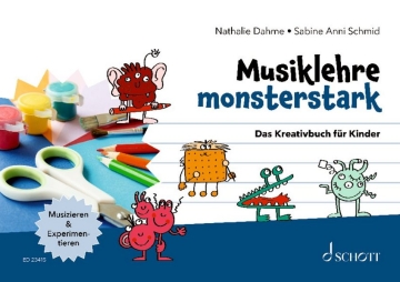 Musiklehre Monsterstark  Das Kreativbuch fr Kinder