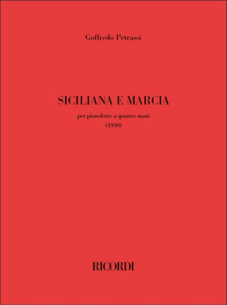 Siciliana e Marcia (1930) per pianoforte a quattro mani