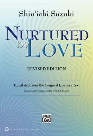 Nurtured by Love (revised edition) translated from the original Japanese text softcover