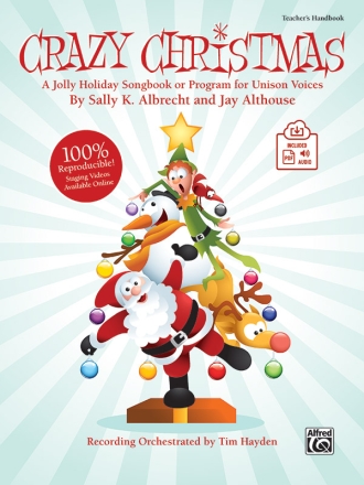 Crazy Christmas (Teachers Book/CD) Schools: Musicals/Cantatas