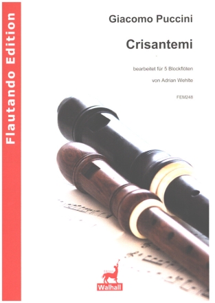 Crisantemi fr 5 Blockflten (ATBBKbb) Partitur und Stimmen