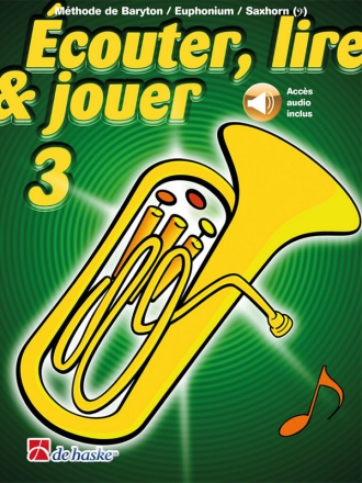 couter, lire & jouer 3 Baryton/Euph/Saxhorn Bb BC Baritone or Euphonium BC Book & Audio-Online