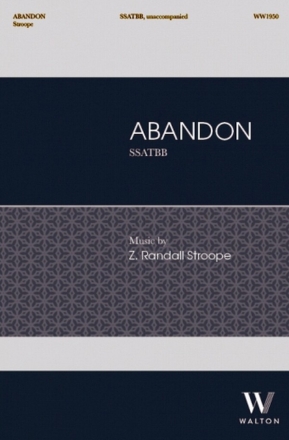 Abandon SSATBB, Unaccompanied Choral Score