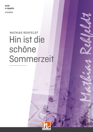 Hin ist die schne Sommerzeit SATB  Chor|Einzel