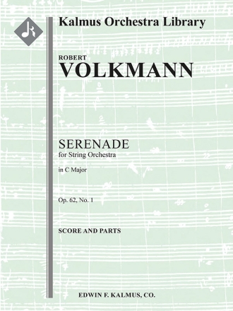 Serenade in C Major op. 62 No 1   for string orchestra score and parts