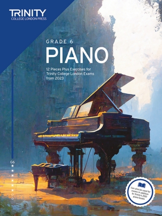 Trinity College London Piano Exam Pieces Plus Exercises from 2023: Grade 6 Piano