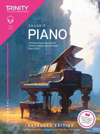 Trinity College London Piano Exam Pieces Plus Exercises from 2023: Grade 7: Extended Edition Piano