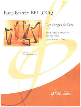 Les songes de l'arc op.270 pour harpe  leviers ou grande harpe