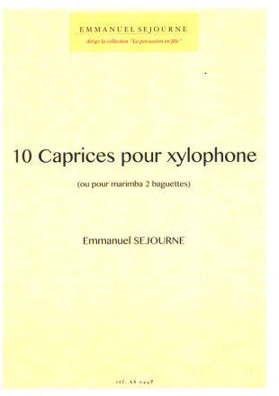 10 Caprices  pour xylophone (ou pour marimba 2 baguettes)