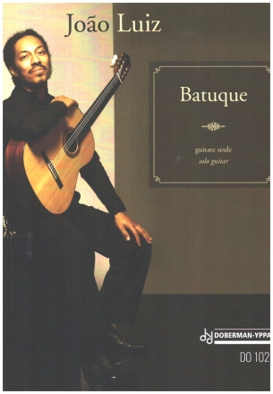 Luiz, Batuque   pour guitare seule