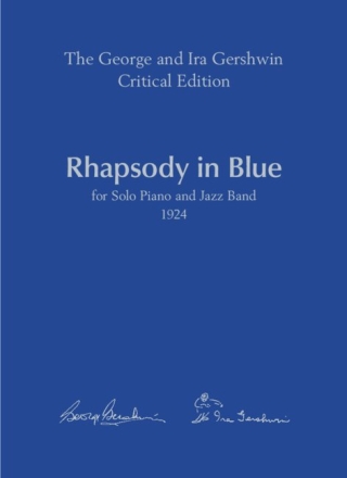 Rhapsody in Blue fr Jazz Band Partitur und Kritischer Bericht