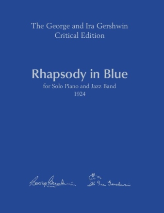 Rhapsody in Blue fr 2 Klaviere Partitur und Kritischer Bericht