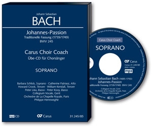 Johannespassion BWV 245 (trad.) - Chorstimme Sopran  Playalong-CD