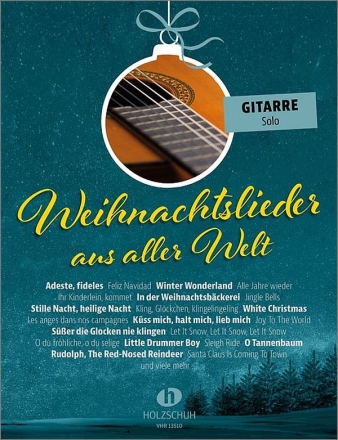 Weihnachtslieder aus aller Welt (+Online Audio) fr Gitarre solo