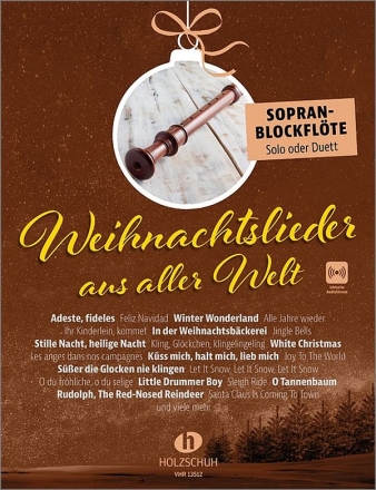 Weihnachtslieder aus aller Welt (+Online Audio) fr Sopranblockflte (Solo oder Duett)