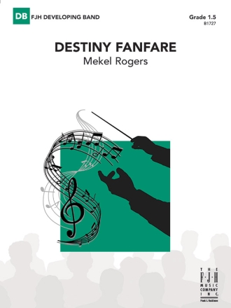 Destiny Fanfare (c/b) Symphonic wind band