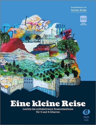 Eine kleine Reise (+Online Audio)  fr 3-4 Gitarren Spielpartitur