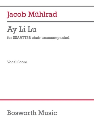 Ay Li Lu SATB (div) A Cappella Vocal Score