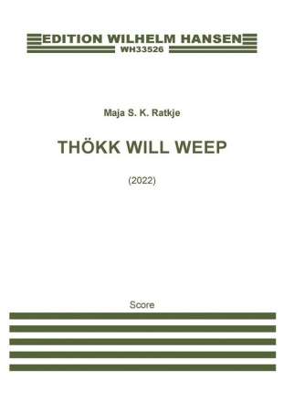 Thkk Will Weep SATB Vocal Score