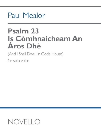 Psalm 23: Is Comhnaicheam An Aros Dhe Vocal solo Vocal Score