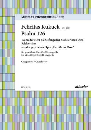 Psalm 126: Wenn der Herr die Gefangenen Zions erlsen wird 278 gemischter Chor (SATB) a cappella