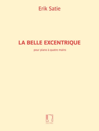 La Belle Excentrique  pour piano  4 mains