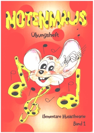 Notenmaus bungsheft 1 Elementare Musiktheorie Band 1