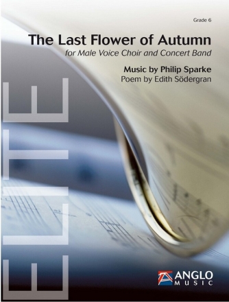 The Last Flower of Autumn Concert Band/Harmonie and Men's Choir Set