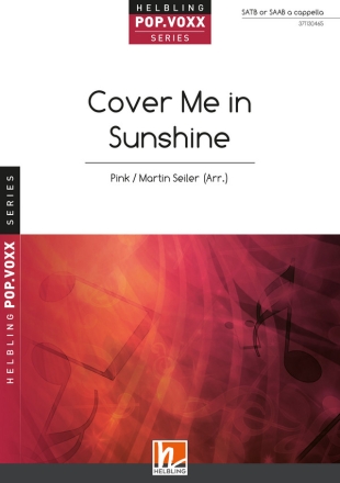 POP.VOXX - Cover Me in Sunshine SATB  Chor|Einzel