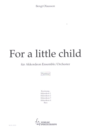 For a little child fr Akkordeon Ensemble/Orchester Partitur