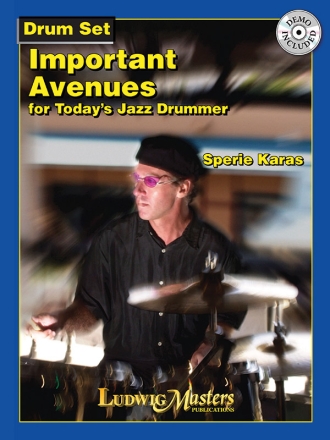 Important Avenues for Today's Jazz Drummer for drum set