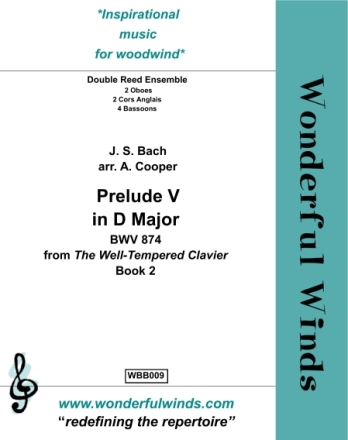 PRELUDE V IN D MAJOR Double Reed Ensemble: 2 Obs, 2 CA, 4 Bsns.