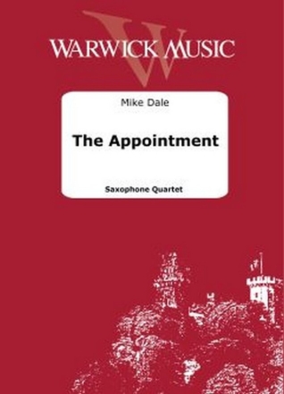 The Appointment Saxophone Quartet Set Of Parts