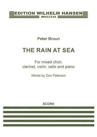 The Rain at Sea (Full Score) SATB and Clarinet, Cello and Piano Score