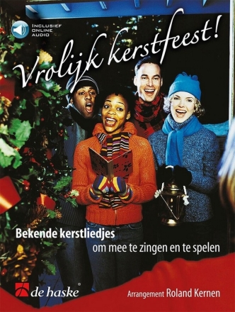 Vrolijk Kerstfeest! (+Online-Audio) om mee te zingen en te spelen niederlndische Ausgabe