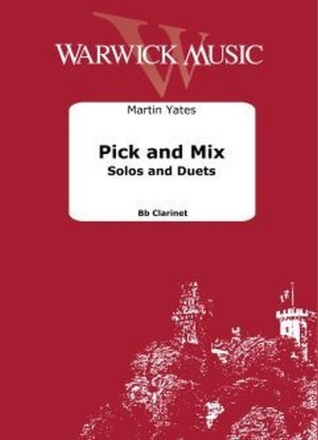 Pick and Mix Solos and Duets 1-2 Clarinets Book