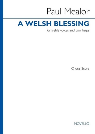 A Welsh Blessing Treble Voices and 2 Harps Choral Score