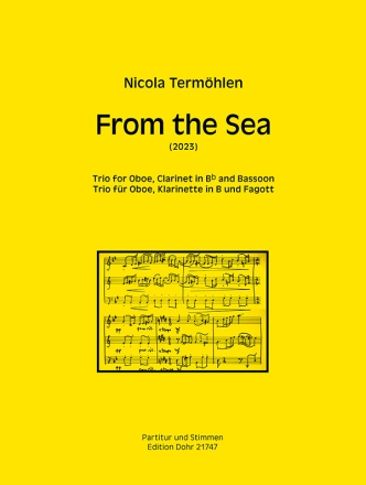 From the Sea (2023) fr Oboe, Klarinette in B und Fagott Partitur und Stimmen