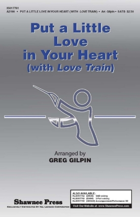 Put a Little Love in Your Heart (with Love Train) SATB Chorpartitur