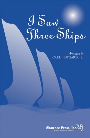 I Saw Three Ships 3-Part Mixed with handbells Chorpartitur