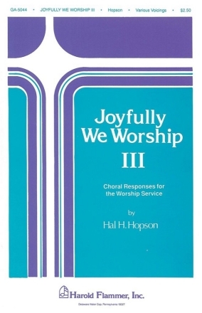 Joyfully We Worship - Volume 3 SATB Chorpartitur