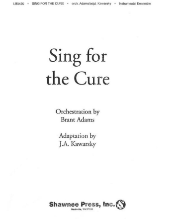 Sing for the Cure Chor Partitur + Stimmen