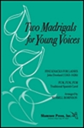 Two Madrigals for Young Voices 3-Part Mixed a Cappella Chorpartitur