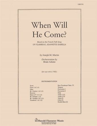 When Will He Come? Orchestra Partitur + Stimmen