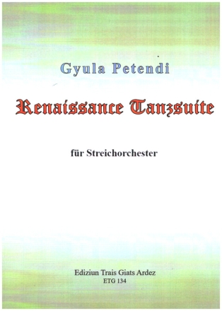 Renaissance Tanzsuite fr Streichorchester Partitur und Stimmen